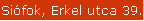 Sifok, Erkel utca 39.