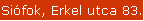 Sifok, Erkel utca 83.